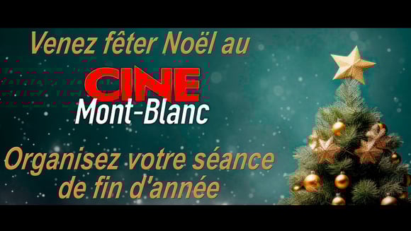 Votre arbre de Noël au Ciné Mont-Blanc