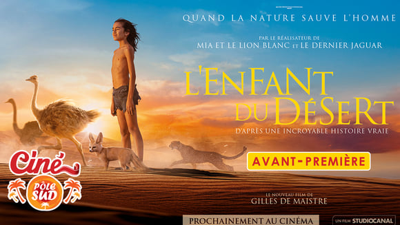 L'Enfant Du Désert - Avant-Première