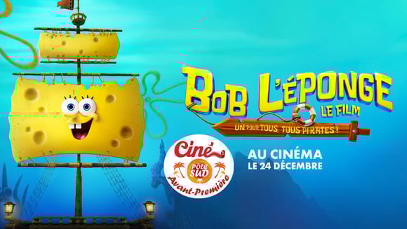 Bob l'éponge - Le film : un pour tous, tous pirates ! - Avant-Première