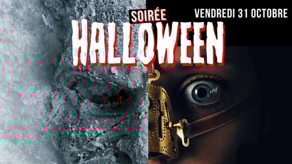 LA GRANDE SOIREE HALLOWEEN