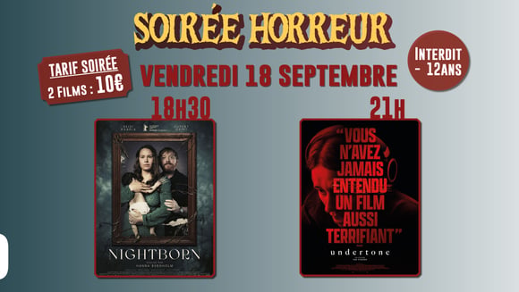 Soirée Horreur : Nigthborn + Undertone