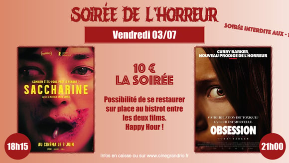 L'ÉTÉ DE L'HORREUR : Saccharine + Obsession