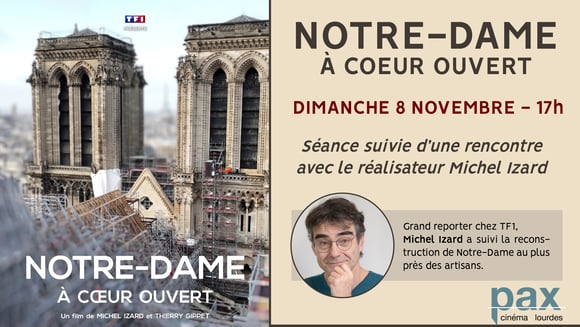 Notre-Dame : À coeur ouvert