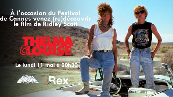 Ciné-rencontre Festival de Cannes  "Thelma et Louise"