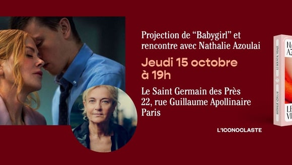 BABY GIRL - Séance rencontre avec Nathalie Azoulai