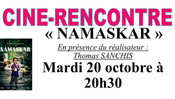 CINE RENCONTRE :  NAMASKAR DOCUMENTAIRE