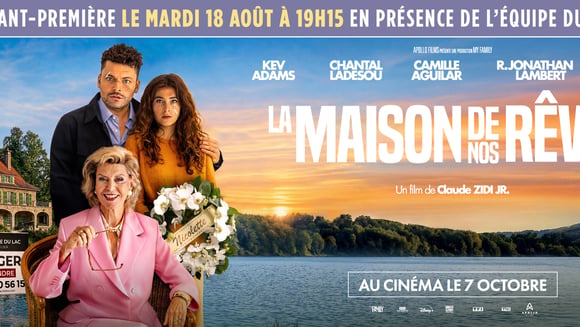 Avant-première - 🏠La Maison de nos rêves en présence de l'équipe du film