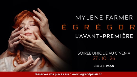 🎤❤️🔥 Mylène Farmer – Égrégore – L’avant-première