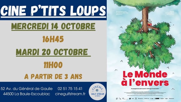CINE P’TITS LOUPS : Le Monde à l'envers