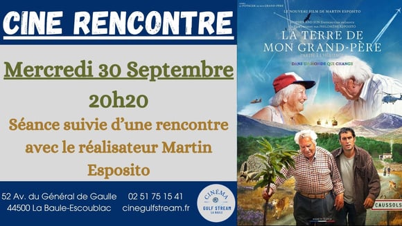CINE RENCONTRE : LA TERRE DE MON GRAND PERE