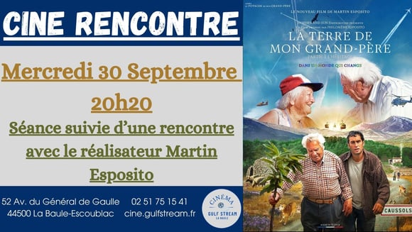 CINE RENCONTRE : LA TERRE DE MON GRAND PERE