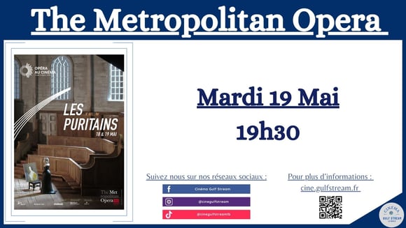 Metropolitan Opera : LES PURITAINS
