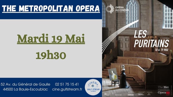 Metropolitan Opera : LES PURITAINS