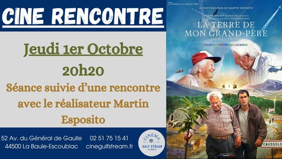 CINE RENCONTRE : LA TERRE DE MON GRAND PERE