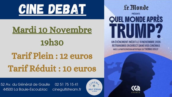CINE DEBAT : QUEL MONDE APRES TRUMP