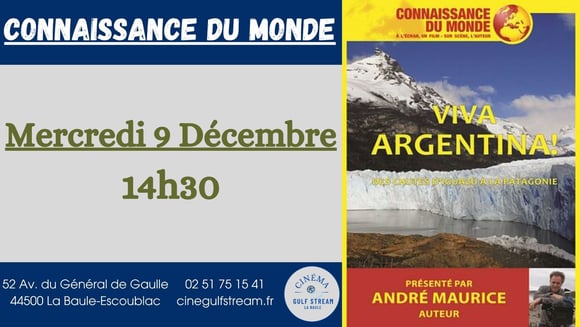 Connaissance du Monde : Viva Argentina ! Des chutes d'Iguazù à la Patagonie