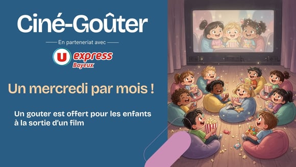 Ciné-goûter U EXPRESS BAYEUX
