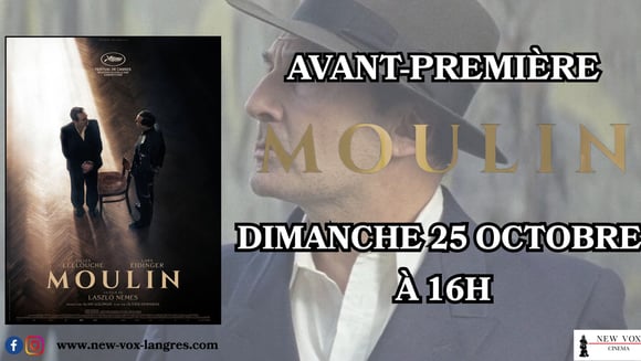 Avant-première : "MOULIN"