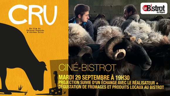 CINÉ-BISTROT : CRU