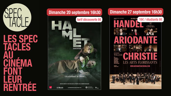 LES SPECTACLES AU CINÉMA FONT LEUR RENTRÉE