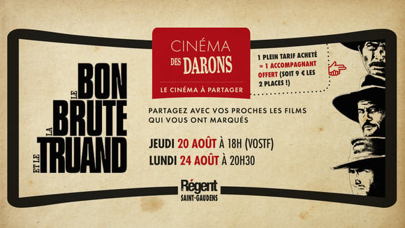 CINÉ-DARONS - Le bon, la brute et le truand