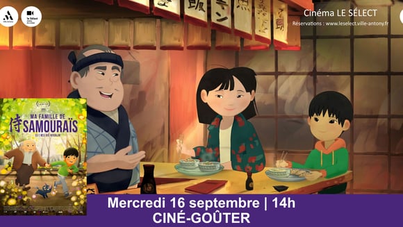 Ciné-goûter MA FAMILLE DE SAMOURAÏS