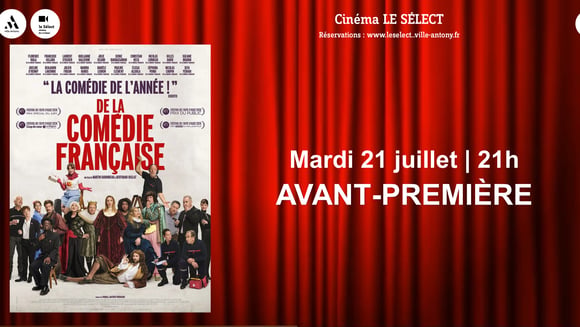 Avant-première DE LA COMEDIE FRANCAISE