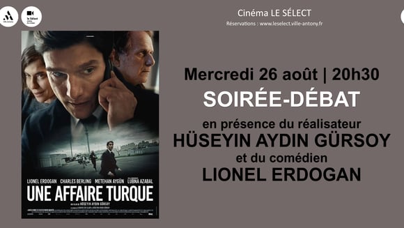 Soirée-débat UNE AFFAIRE TURQUE