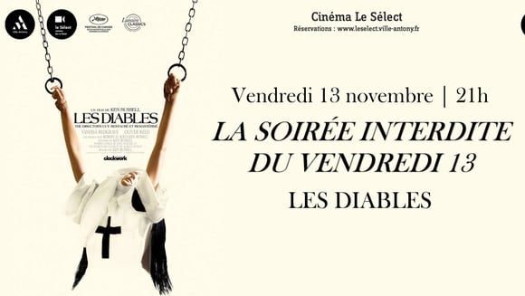 La séance interdite du vendredi 13 : LES DIABLES