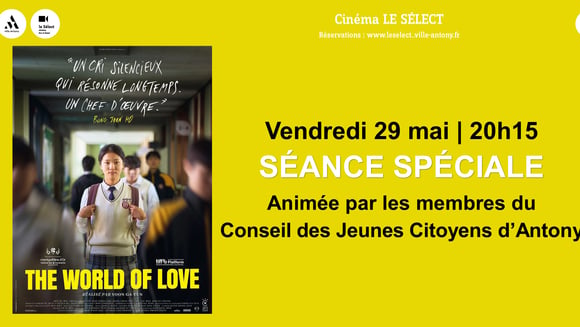 Séance spéciale THE WORLD OF LOVE