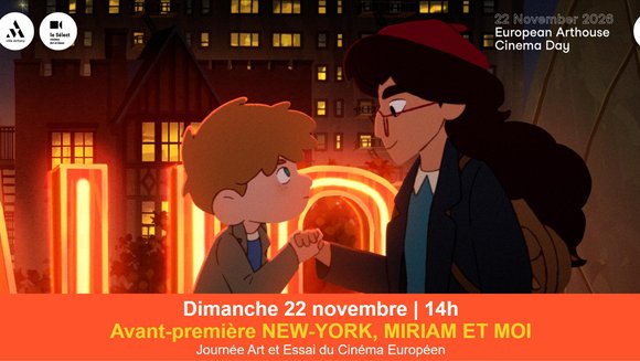 Avant-première NEW-YORK, MIRIAM ET MOI