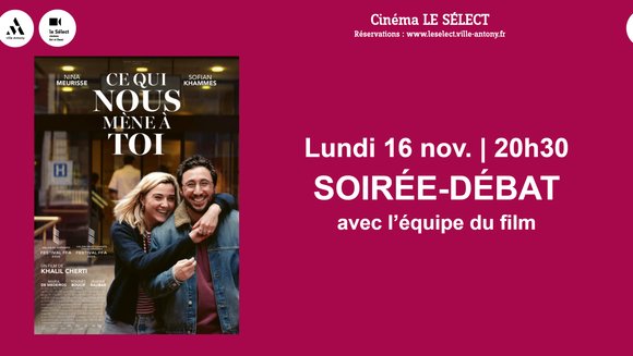 Soirée-débat CE QUI NOUS MENE A TOI