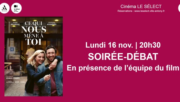 Soirée-débat CE QUI NOUS MENE A TOI