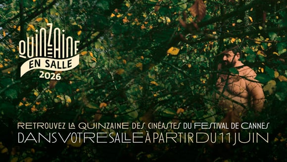LA QUINZAINE EN SALLE