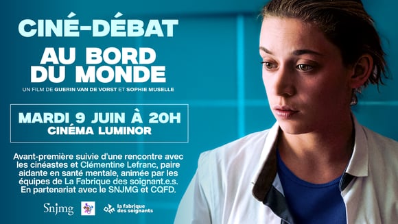 Mardi 9 juin en avant-première : AU BORD DU MONDE, en présence des cinéaste