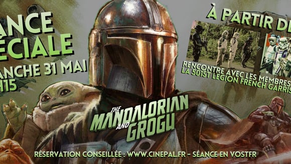Séance spéciale : The Mandalorian & Grogu x 501st Legion french garrison