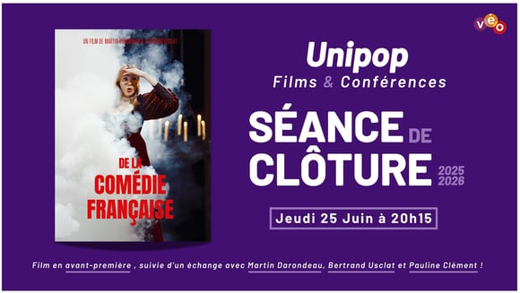 De la Comédie-Française • Séance de clôture Unipop