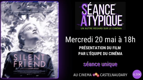 Séance Atypique - Silent friend