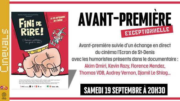 FINI DE RIRE ! - Avant-première exceptionnelle