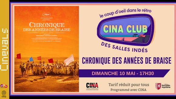 CINA CLUB : CHRONIQUE DES ANNEES DE BRAISE
