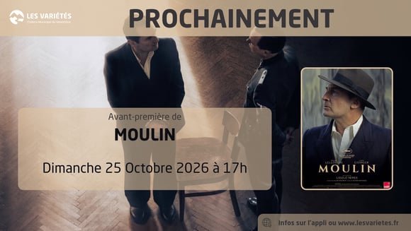 AVANT-PREMIÈRE - Moulin