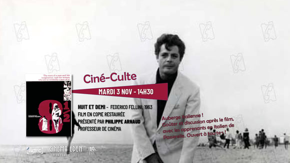 CINE CULTE ! HUIT ET DEMI