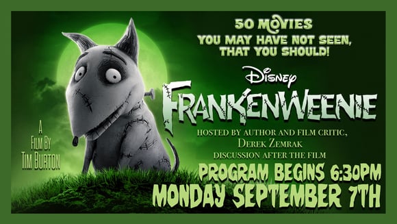 Monthly Film Series - 50 Movies You May Not Have Seen That You Should!