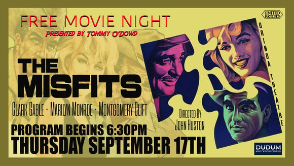 FREE Movie NIGHT - THE MISFITS sponsored by Tommy O'Dowd