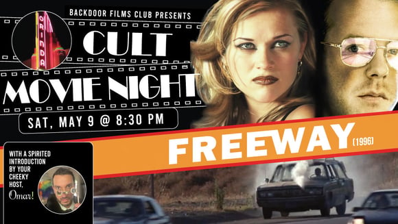 CULT MOVIE NIGHT - FREEWAY presented by Backdoor Films 