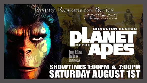Planet of the Apees - Disney Restoration Series showing in our GRAND 750-seat HISTORIC auditorium