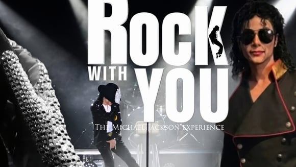 Rock With You - The Michael Jackson Experience
