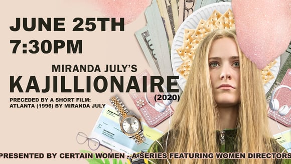 Women Director Series - KAJILLIONAIRE