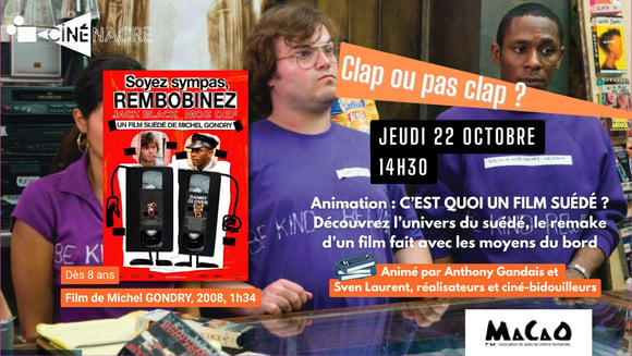 SOYEZ SYMPA, REMBOBINEZ • Clap ou pas Clap ?