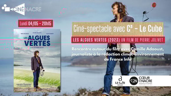 Ciné-spectacle avec C³ - Le Cube : Centre Culturel Coeur de Nacre